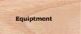 Equipment 